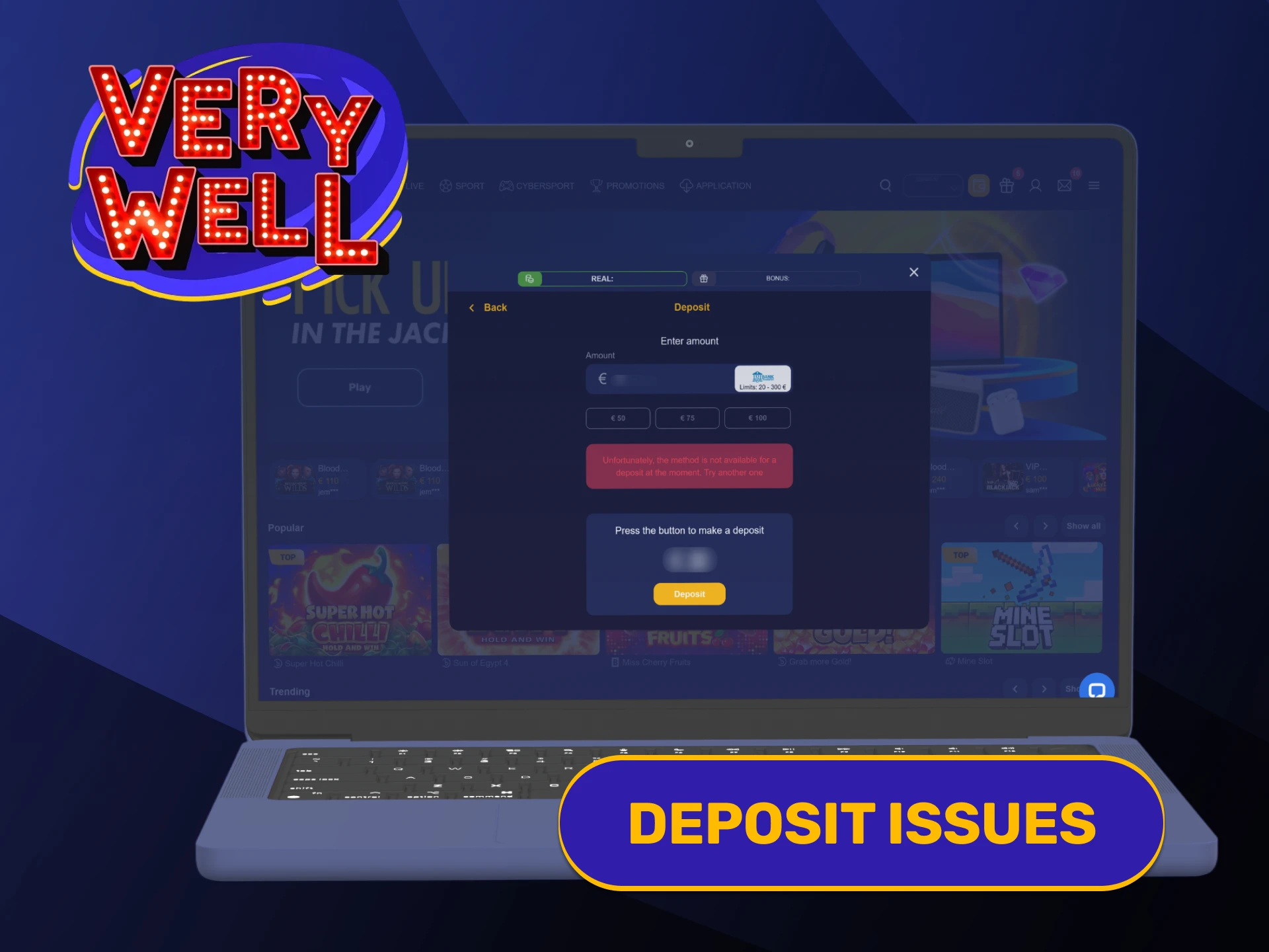 Resolve common wallet top up errors during your official VeryWell Deposit.