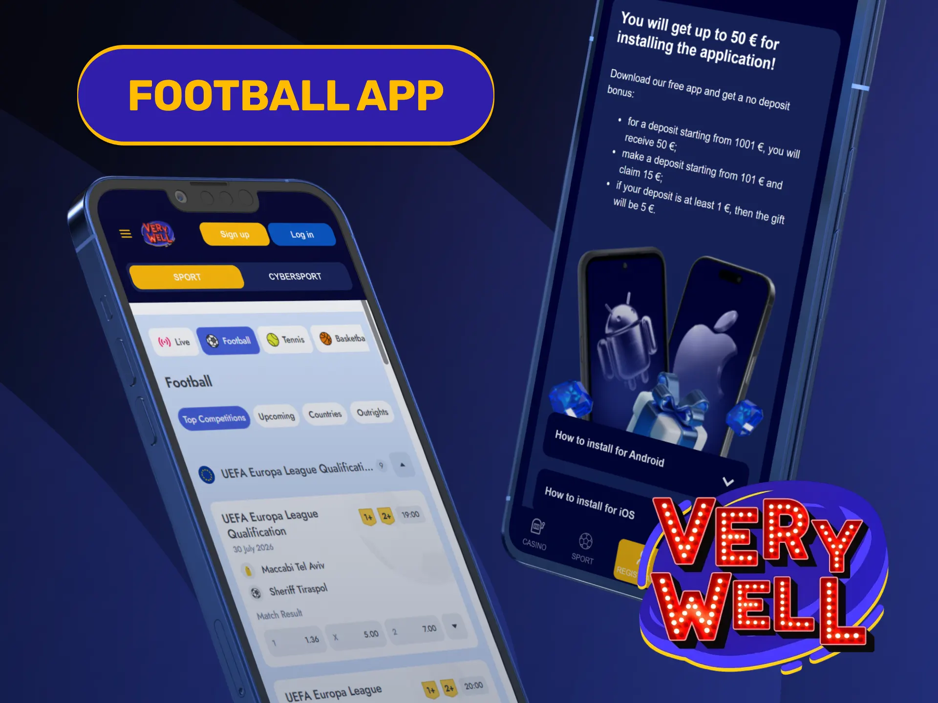 Download the official mobile application to enjoy portable VeryWell Football.