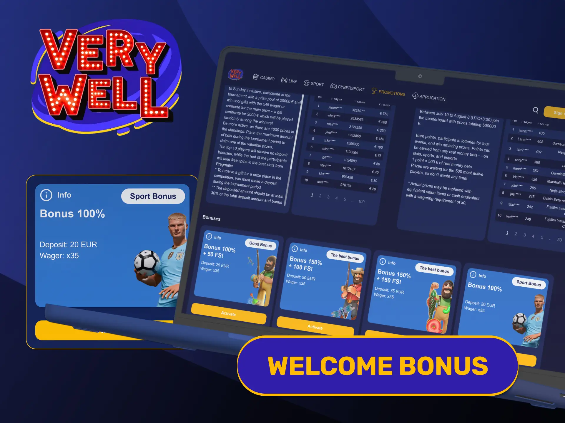 Claim a special percentage match gift to boost VeryWell Football.