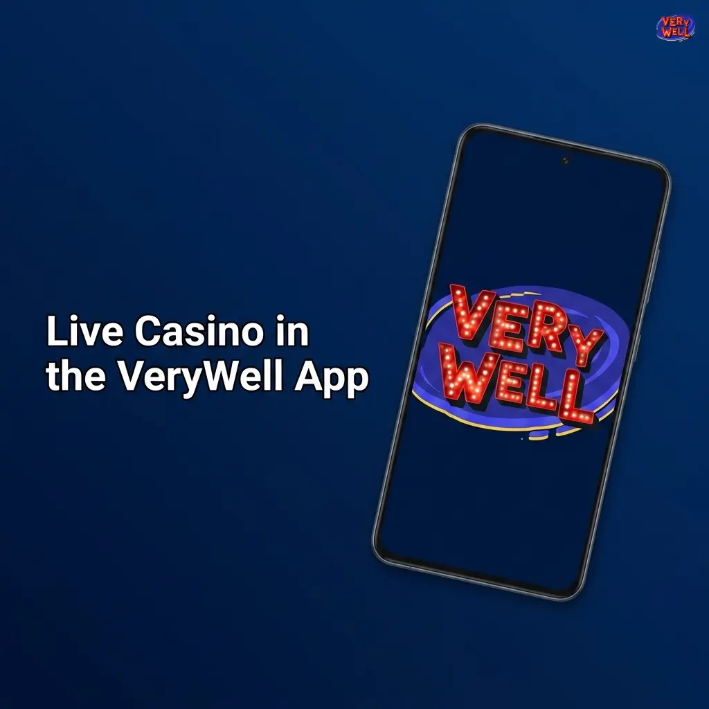 VeryWell app live casino interface on mobile showing live dealer tables, payment options, and account management features