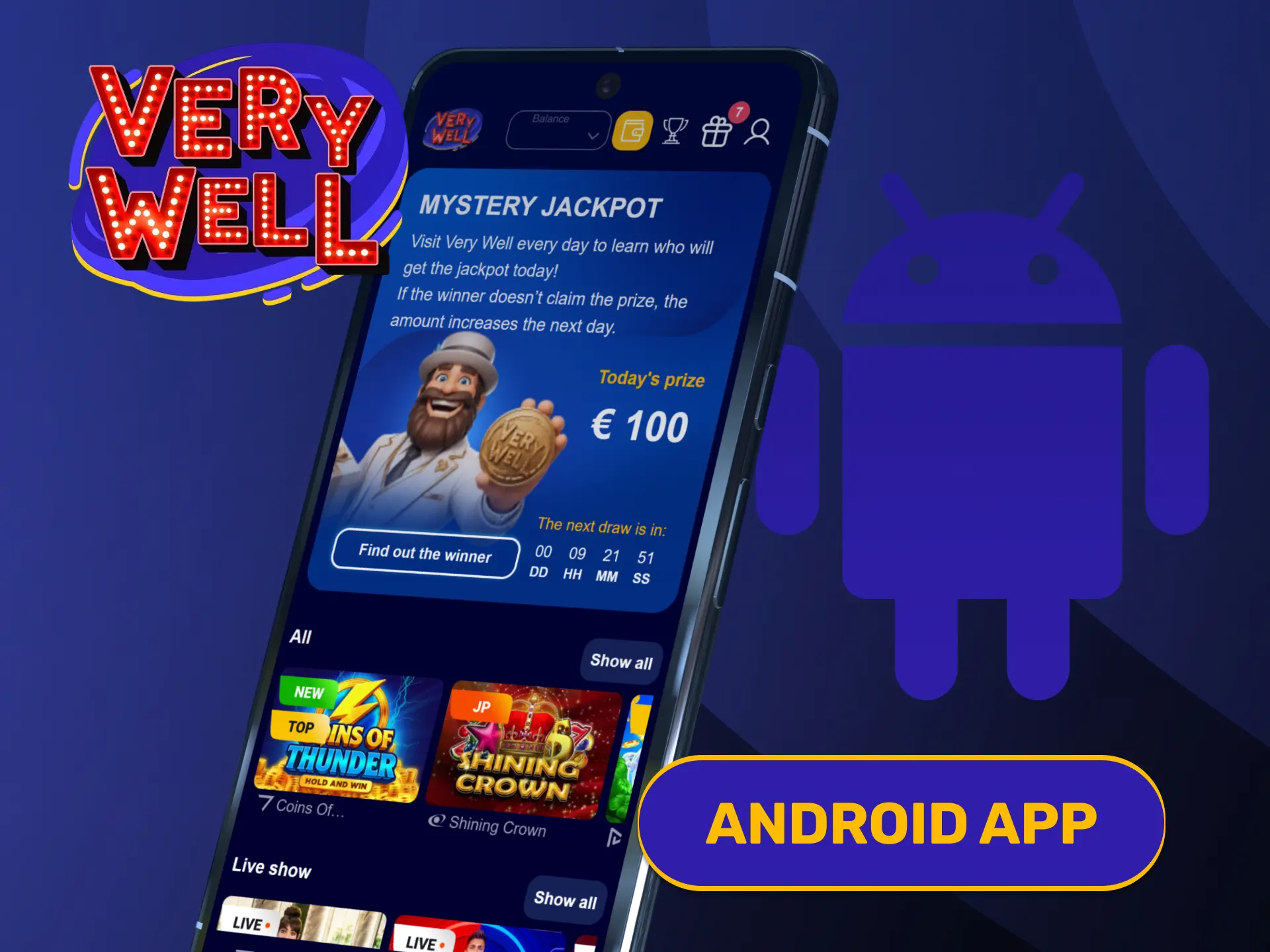 Get the official Android installer file from the VeryWell Home page.
