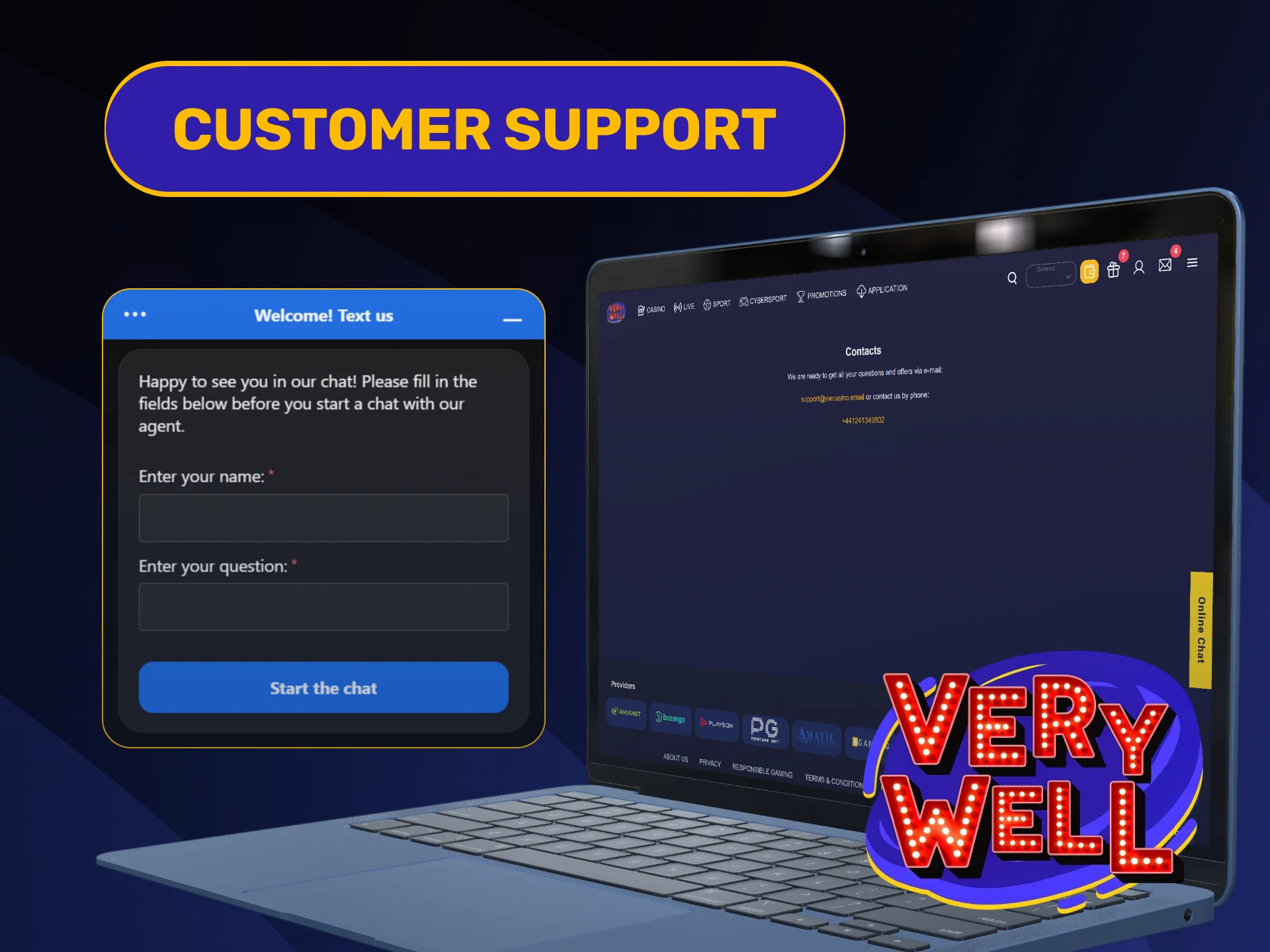 Contact help desk agents 24/7 via the VeryWell Home page.