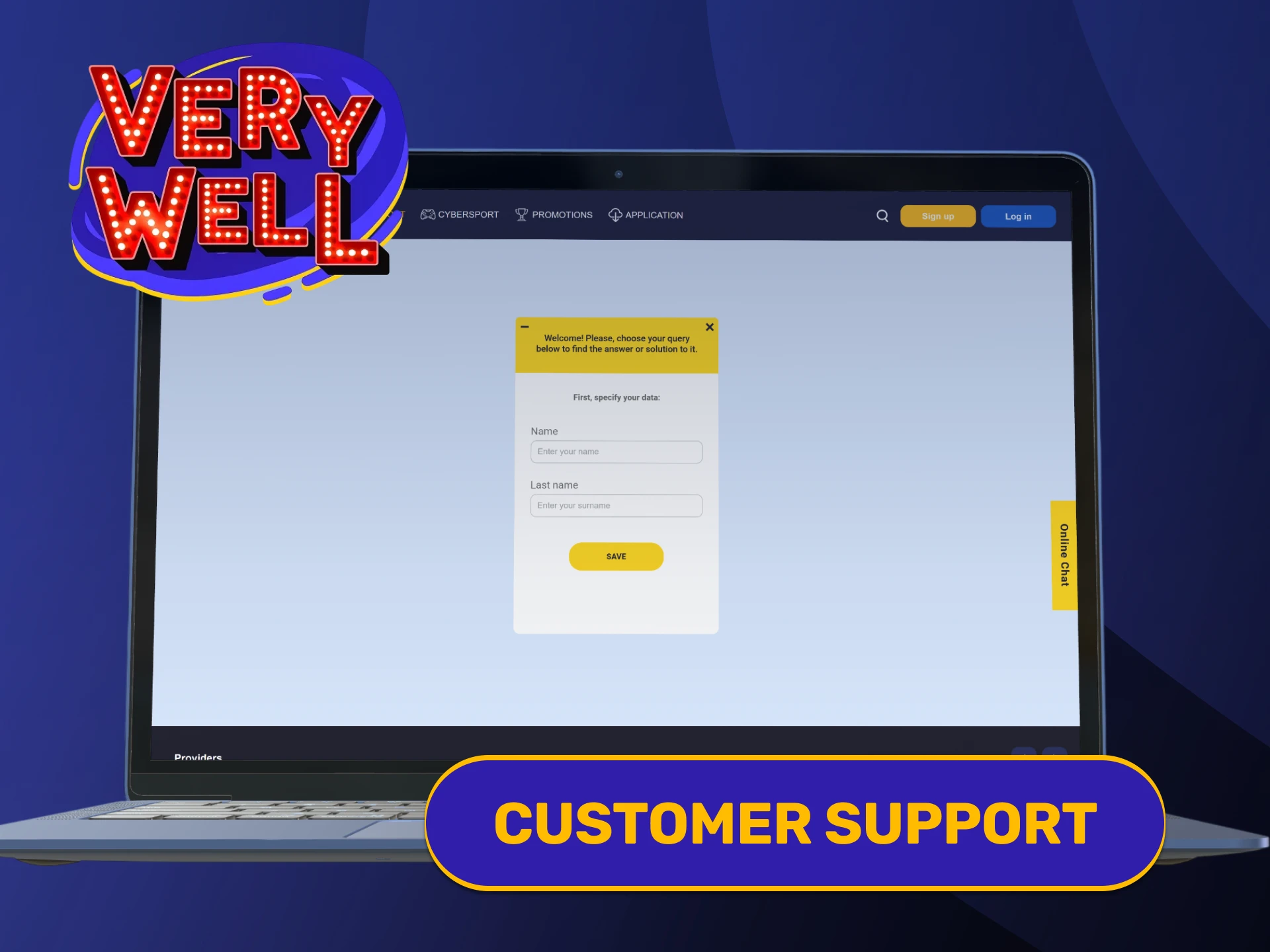 Contact help desk agents 24/7 for assistance with VeryWell Sports.