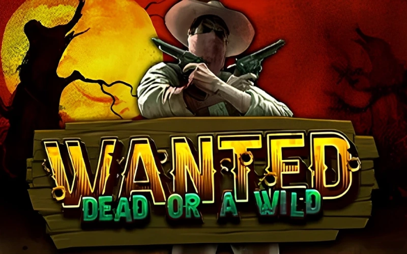 Trigger wild cowboy features in Wanted Dead or a Wild VeryWell platform.