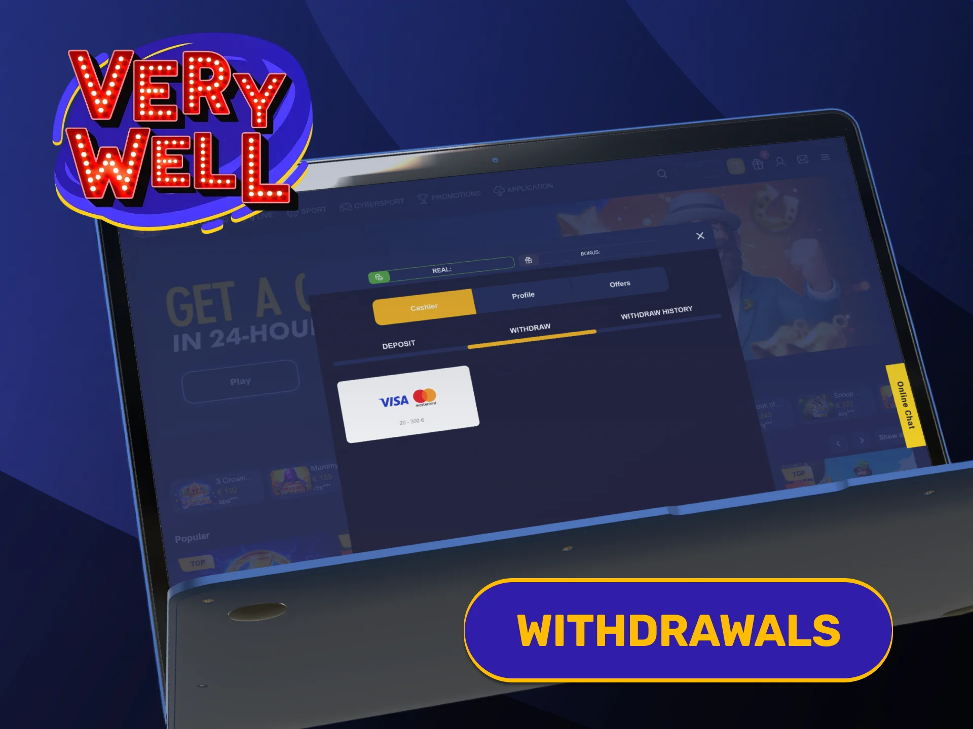 Request fast cashouts of your winnings from official online VeryWell Betting.