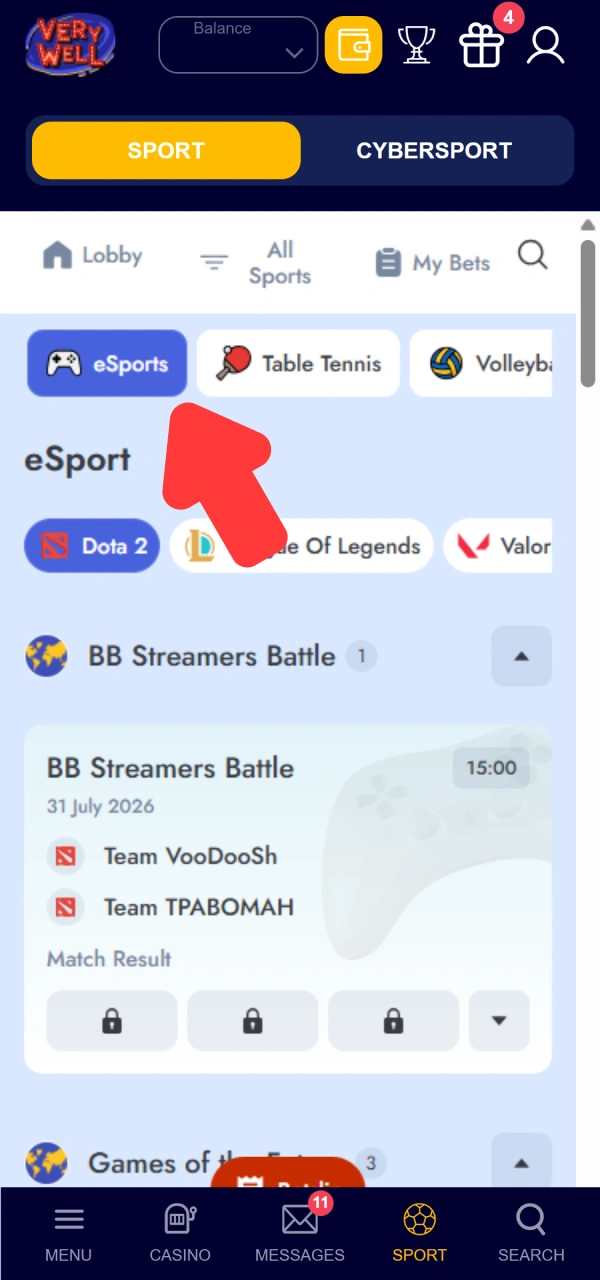 Launch active cyber tournament lines navigating inside our mobile VeryWell Esports app.
