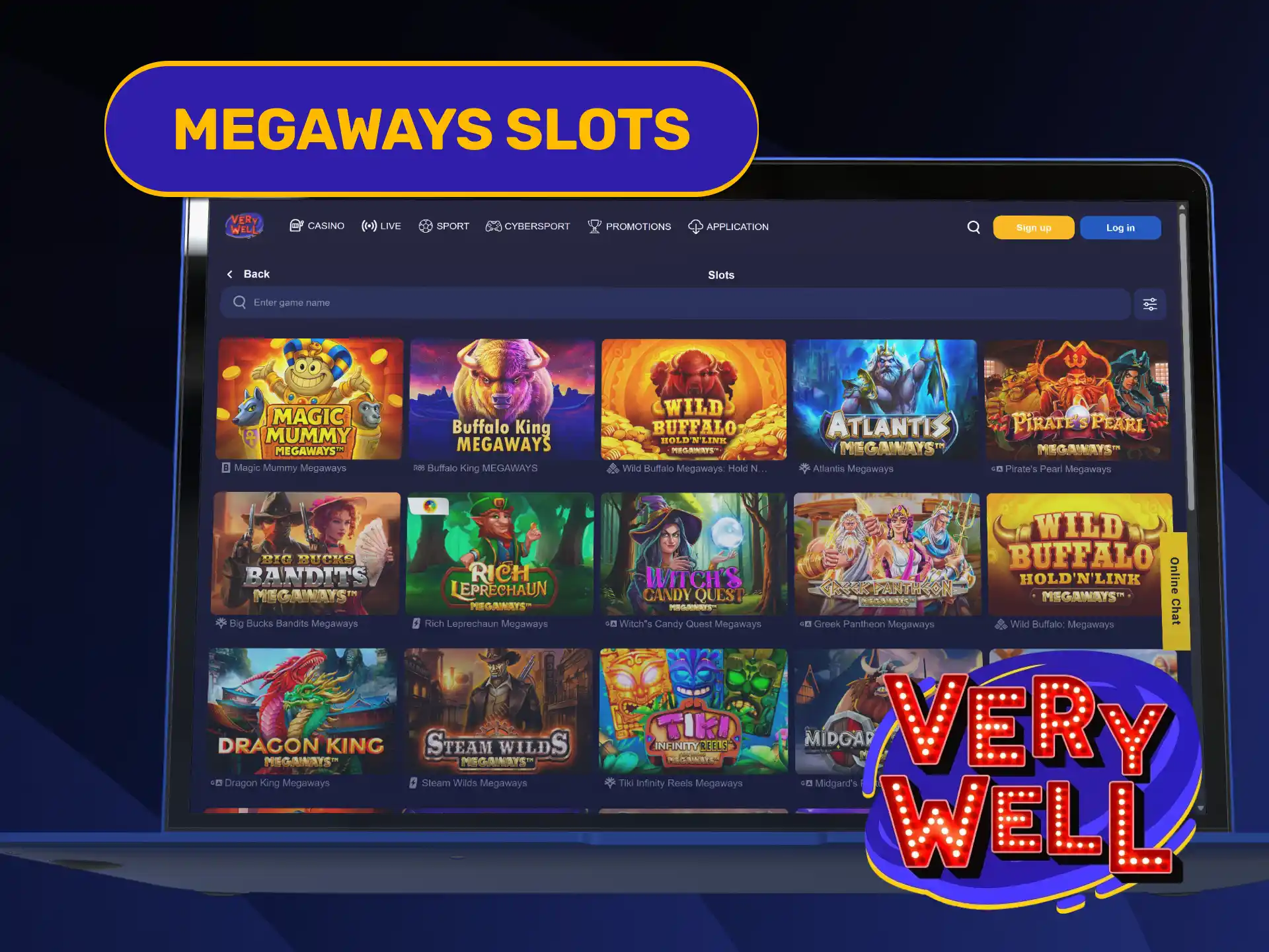 Try thousands of dynamic active paylines playing Megaways Slots at VeryWell.