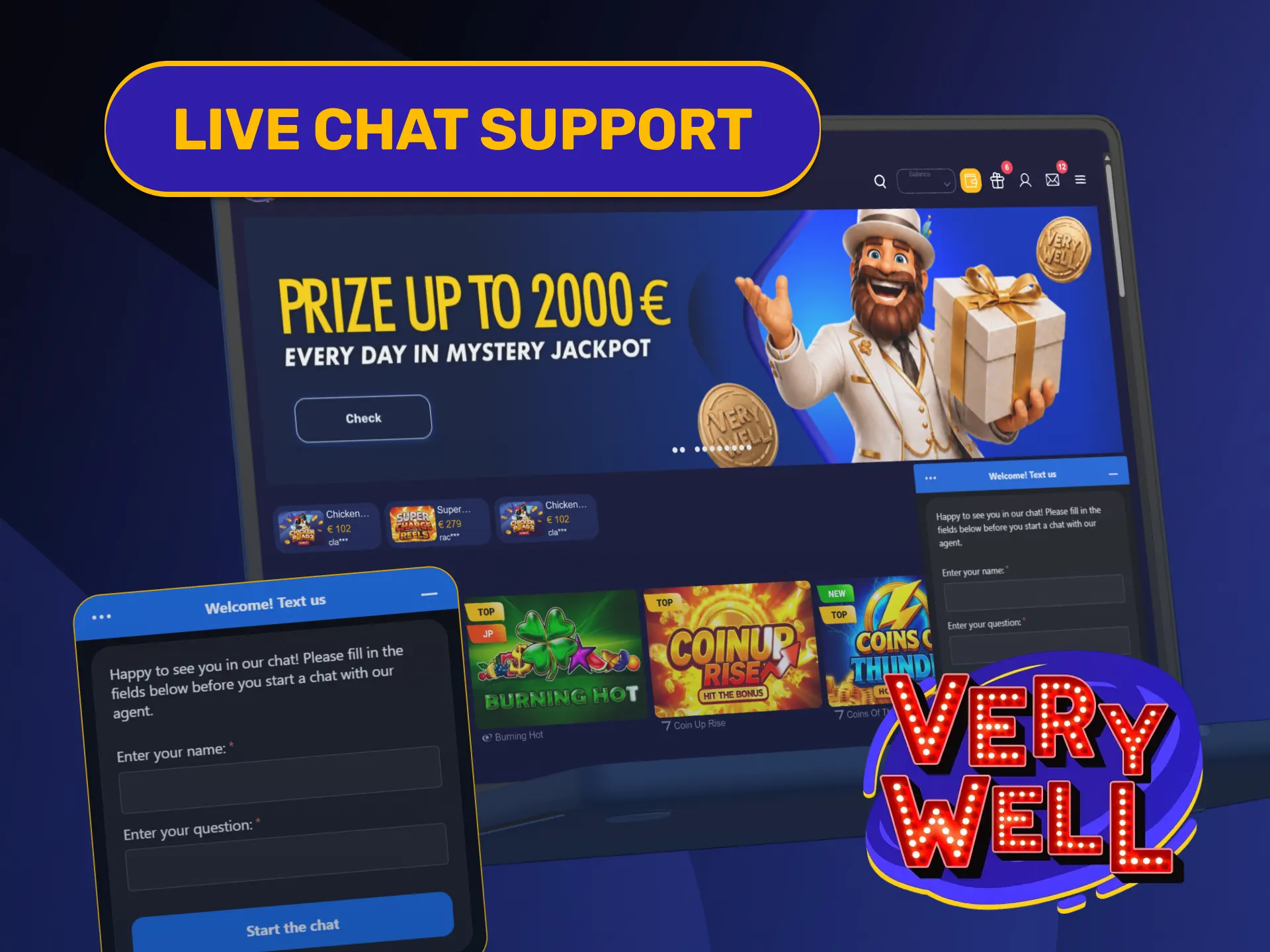 Contact instant help desk agents visiting VeryWell Support live chat.