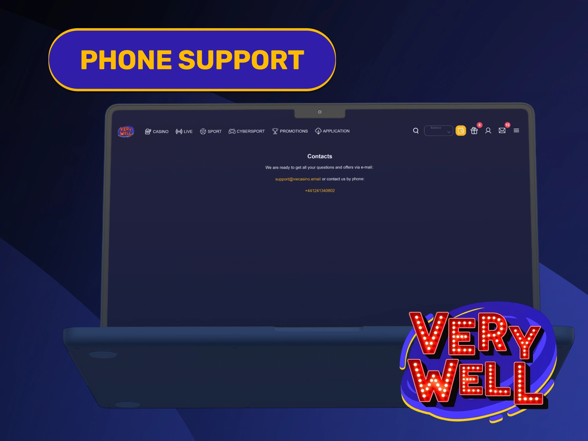 Call direct customer service helpline numbers on VeryWell Support page.